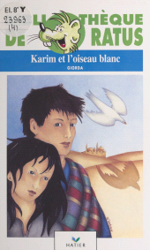 E-book, Karim et l'oiseau blanc, Hatier (réédition numérique FeniXX)