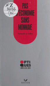 E-book, Pas d'économie sans monnaie, Hatier (réédition numérique FeniXX)