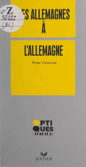 E-book, Des Allemagnes à l'Allemagne : 1945-1993, Hatier (réédition numérique FeniXX)
