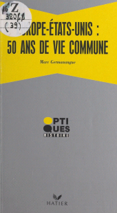 E-book, Europe/États-Unis : 50 ans de vie commune, Hatier (réédition numérique FeniXX)