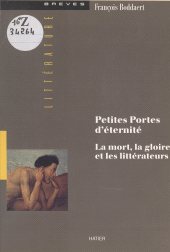 E-book, Petites portes d'éternité : la mort, la gloire et les littérateurs, Hatier (réédition numérique FeniXX)