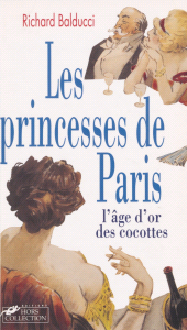 E-book, Les Princesses de Paris : L'âge d'or des cocottes, Hors collection (réédition numérique FeniXX)