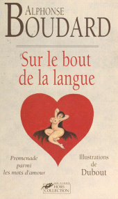 E-book, Sur le bout de la langue : Promenade parmi les mots d'amour, Hors collection (réédition numérique FeniXX)