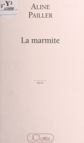 E-book, La marmite, JC Lattès (réédition numérique FeniXX)