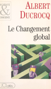 E-book, Le changement global, JC Lattès (réédition numérique FeniXX)