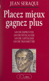 E-book, Placez mieux, gagnez plus, JC Lattès (réédition numérique FeniXX)