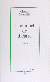 eBook, Une mort de théâtre, Julliard (réédition numérique FeniXX)