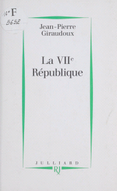 eBook, La VIIe République, Julliard (réédition numérique FeniXX)