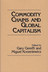 eBook, Commodity Chains and Global Capitalism, Bloomsbury Publishing