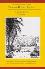 E-book, Vicente Blasco Ibanez : The Holding (La Barraca), Liverpool University Press