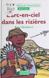 E-book, L'arc-en-ciel dans les rizières, Magnard (réédition numérique FeniXX)