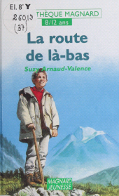 E-book, La route de là-bas, Magnard (réédition numérique FeniXX)