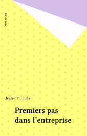 E-book, Premiers pas dans l'entreprise, Marabout (réédition numérique FeniXX)
