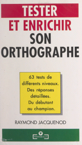 E-book, Tester et enrichir son orthographe, Marabout (réédition numérique FeniXX)