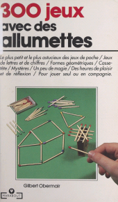 E-book, 300 jeux avec des allumettes, Marabout (réédition numérique FeniXX)