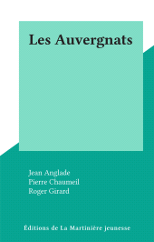 E-book, Les Auvergnats, Éditions de la Martinière (réédition numérique FeniXX)