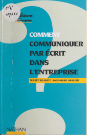 E-book, Comment communiquer par écrit dans l'entreprise, Nathan (réédition numérique FeniXX)