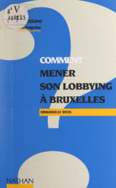 eBook, Comment mener son lobbying à Bruxelles, Nathan (réédition numérique FeniXX)