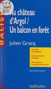 E-book, Au château d'Argol, Un balcon en forêt, Julien Gracq, Nathan (réédition numérique FeniXX)