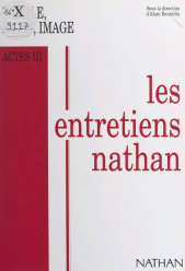 eBook, Parole, écrit, image : Entretiens Nathan, Actes III, des 28 et 29 novembre 1992, Nathan (réédition numérique FeniXX)