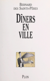 eBook, Dîners en ville, Perrin (réédition numérique FeniXX)
