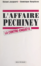 E-book, L'affaire Péchiney : La contre-enquête, Jean Picollec (réédition numérique FeniXX)