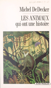 E-book, Les animaux qui ont une histoire, Jean Picollec (réédition numérique FeniXX)