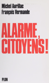 eBook, Alarme, citoyens !, Plon (réédition numérique FeniXX)