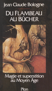 eBook, Du flambeau au bûcher : Magie et superstition au Moyen-Âge, Plon (réédition numérique FeniXX)
