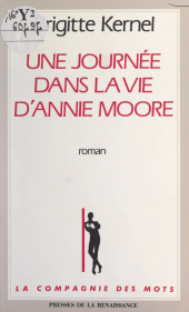 E-book, Une journée dans la vie d'Annie Moore, Presses de la Renaissance (réédition numérique FeniXX)