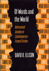 eBook, Of Words and the World : Referential Anxiety in Contemporary French Fiction, Princeton University Press