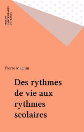E-book, Des rythmes de vie aux rythmes scolaires, Presses universitaires de France (réédition numérique FeniXX)