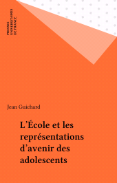 E-book, L'École et les représentations d'avenir des adolescents, Presses universitaires de France (réédition numérique FeniXX)