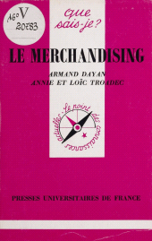 E-book, Le Merchandising, Presses universitaires de France (réédition numérique FeniXX)