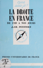 E-book, La Droite en France de 1789 à nos jours, Presses universitaires de France (réédition numérique FeniXX)