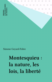 E-book, Montesquieu : la nature, les lois, la liberté, Presses universitaires de France (réédition numérique FeniXX)