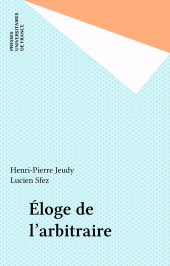 E-book, Éloge de l'arbitraire, Presses universitaires de France (réédition numérique FeniXX)