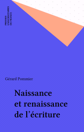E-book, Naissance et renaissance de l'écriture, Presses universitaires de France (réédition numérique FeniXX)