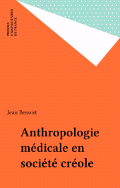 E-book, Anthropologie médicale en société créole, Presses universitaires de France (réédition numérique FeniXX)