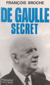 eBook, De Gaulle secret, Pygmalion (réédition numérique FeniXX)
