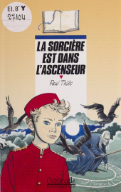 eBook, La sorcière est dans l'ascenseur, Rageot (réédition numérique FeniXX)