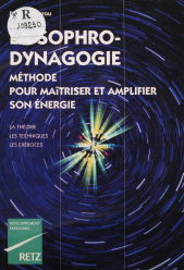 E-book, La Sophro-dynagogie : Méthode pour maîtriser et amplifier son énergie, Retz (réédition numérique FeniXX)