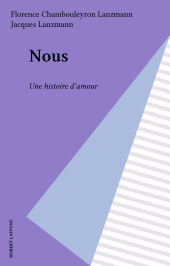 E-book, Nous : Une histoire d'amour, Robert Laffont (réédition numérique FeniXX)