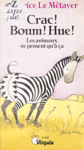 E-book, Crac ! Boum ! Hue ! : Les animaux ne pensent qu'à ça, Seuil (réédition numérique FeniXX)
