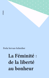 E-book, La Féminité : de la liberté au bonheur, Stock (réédition numérique FeniXX)