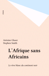 E-book, L'Afrique sans Africains : Le rêve blanc du continent noir, Stock (réédition numérique FeniXX)