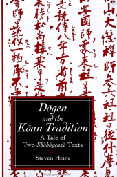 E-book, Dōgen and the Kōan Tradition : A Tale of Two Shōbōgenzō Texts, SUNY Press - State University of New York Press