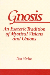 E-book, Gnosis : An Esoteric Tradition of Mystical Visions and Unions, SUNY Press - State University of New York Press