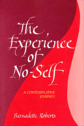 E-book, The Experience of No-Self, Roberts, Bernadette, SUNY Press - State University of New York Press