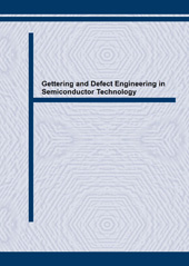 eBook, Gettering and Defect Engineering in Semiconductor Technology V, Trans Tech Publications Ltd